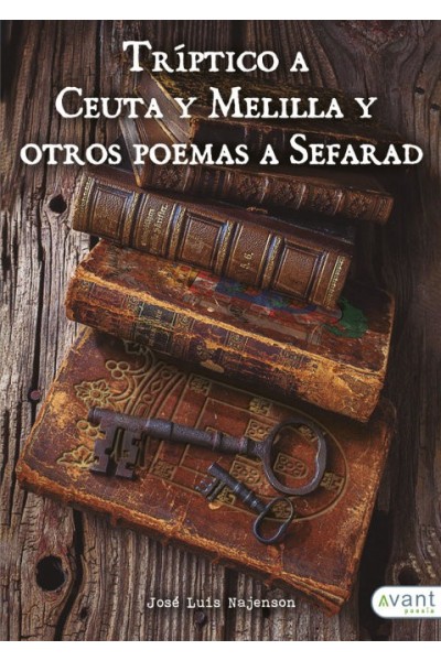TRIPTICO A CEUTA Y MELILLA Y OTROS POEMAS A SEFARAD