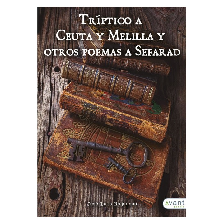 TRIPTICO A CEUTA Y MELILLA Y OTROS POEMAS A SEFARAD
