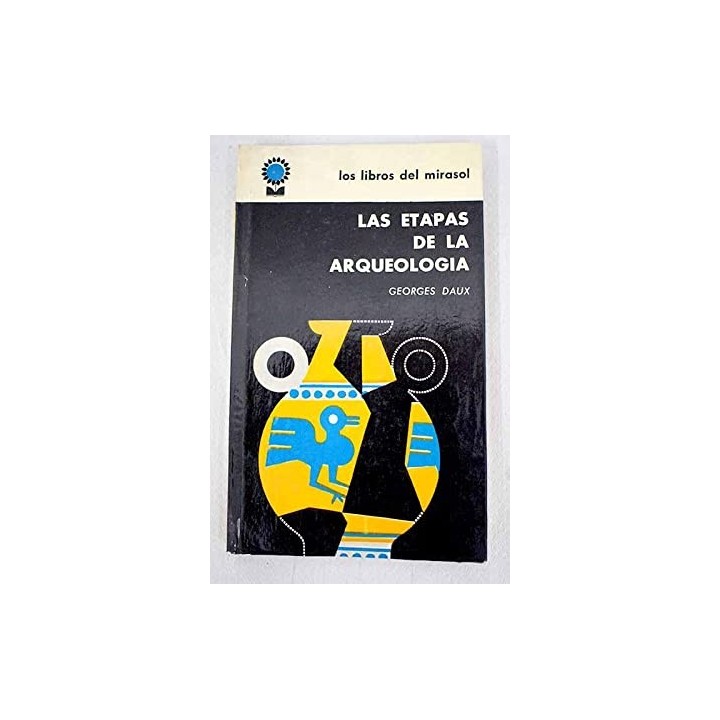 Las etapas de la arqueología