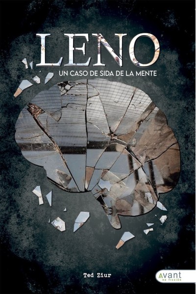 LENO UN CASO DE SIDA DE LA MENTE