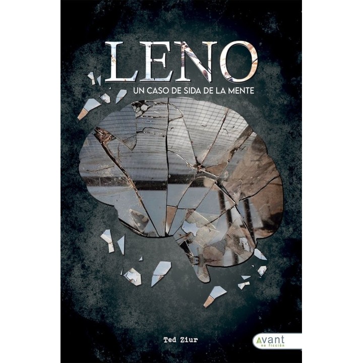 LENO UN CASO DE SIDA DE LA MENTE