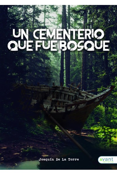 UN CEMENTERIO QUE FUE BOSQUE