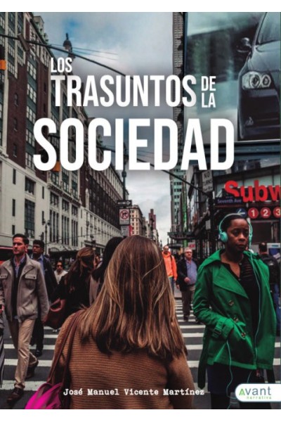 TRASUNTOS DE LA SOCIEDAD,LOS