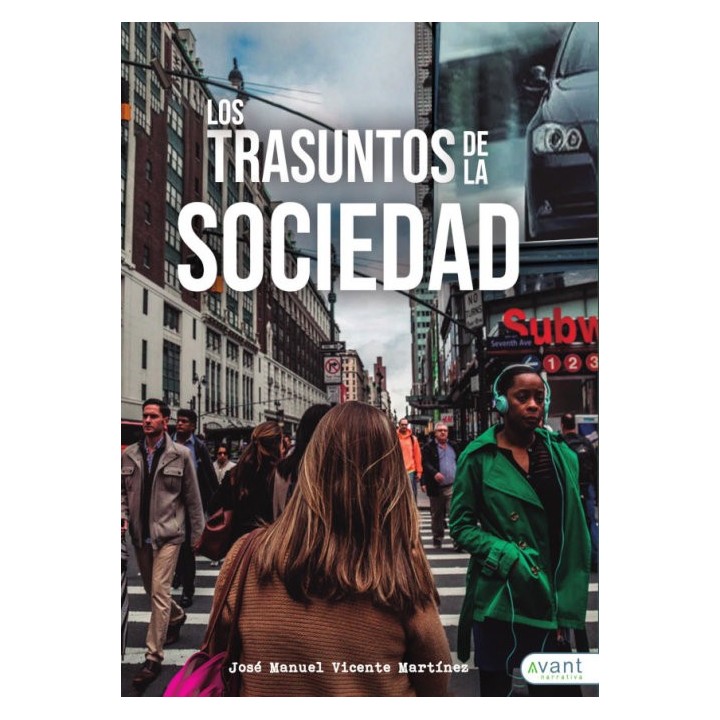 TRASUNTOS DE LA SOCIEDAD,LOS