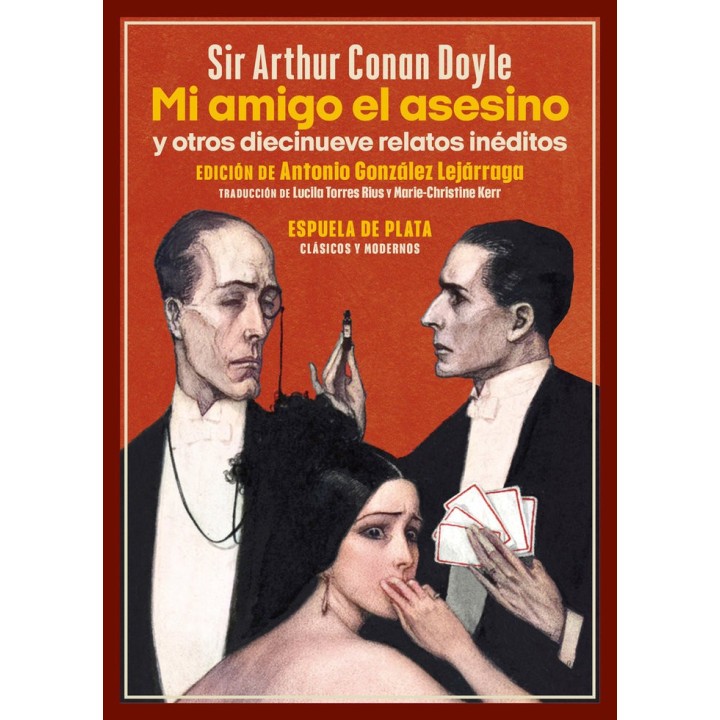 MI AMIGO EL ASESINO Y OTROS DIECINUEVE RELATOS INEDITOS