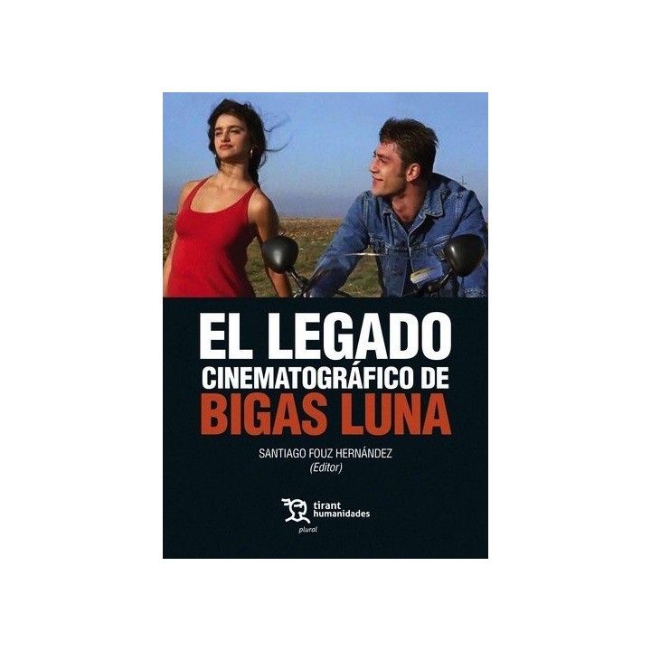 LEGADO CINEMATOGRAFICO DE BIGAS LUNA