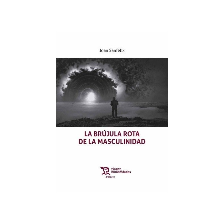 BRUJULA ROTA DE LA MASCULINIDAD,LA