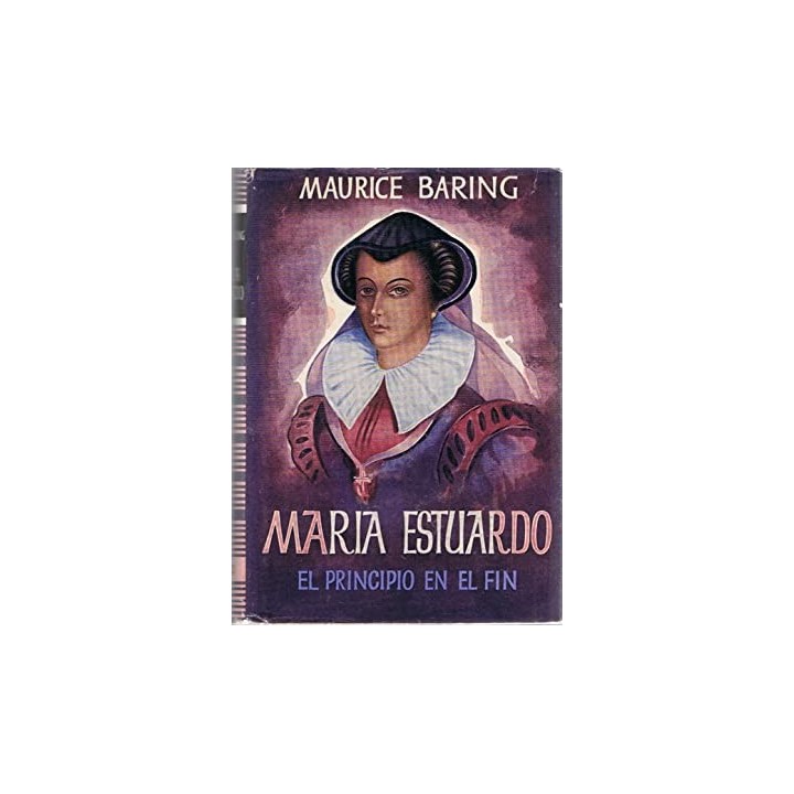 María Estuardo. El principio en el fin