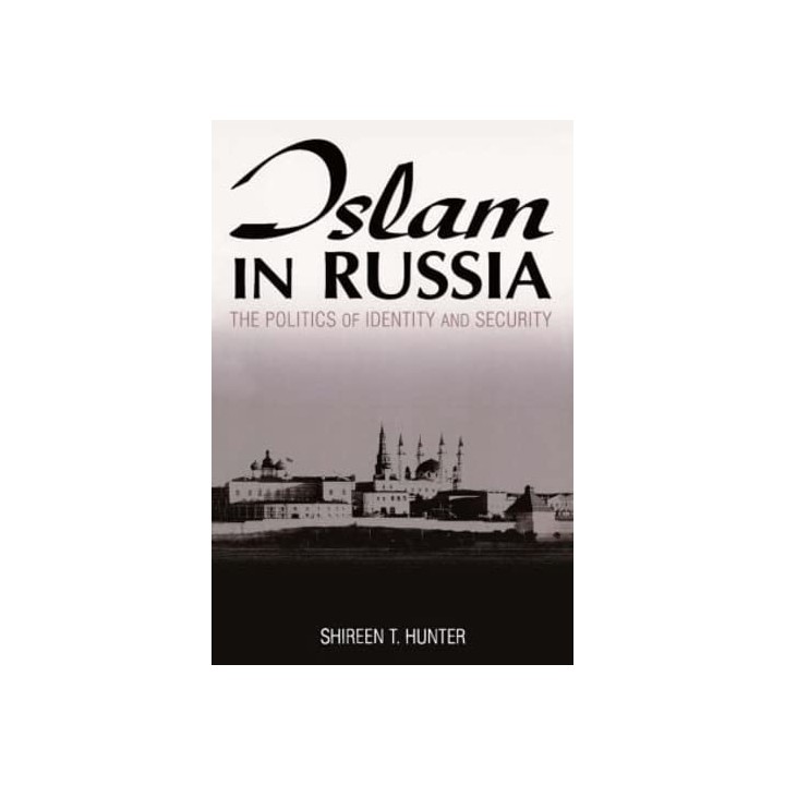 Islam in Russia: The Politics of Identity and Security.