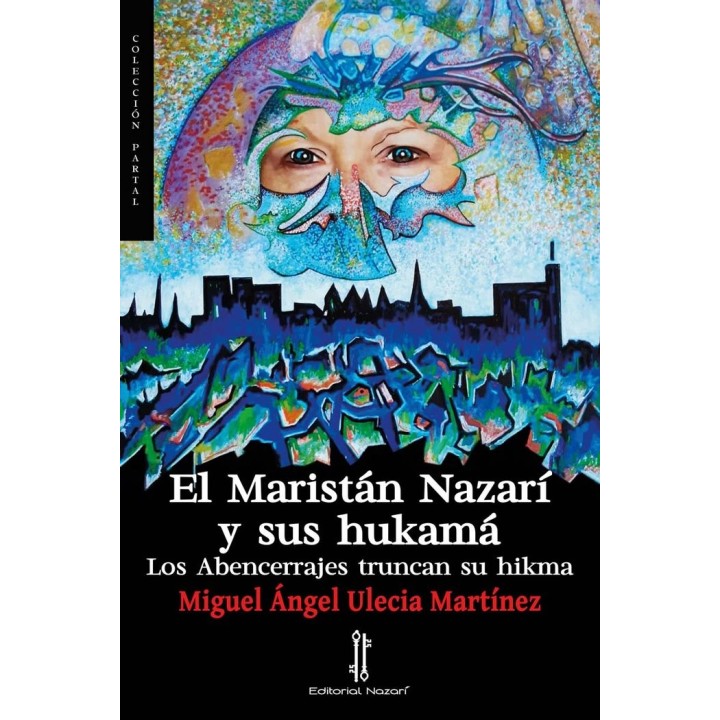 EL MARISTAN NAZARI Y SUS HUKAMA