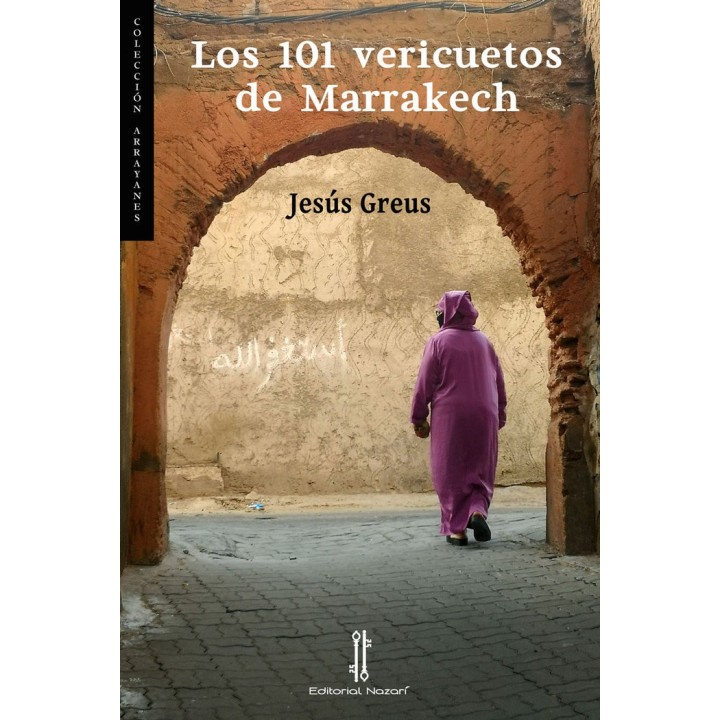 LOS 101 VERICUETOS DE MARRAKECH