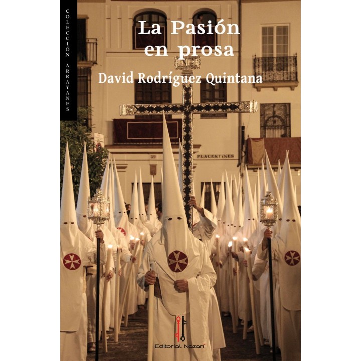 LA PASION EN PROSA