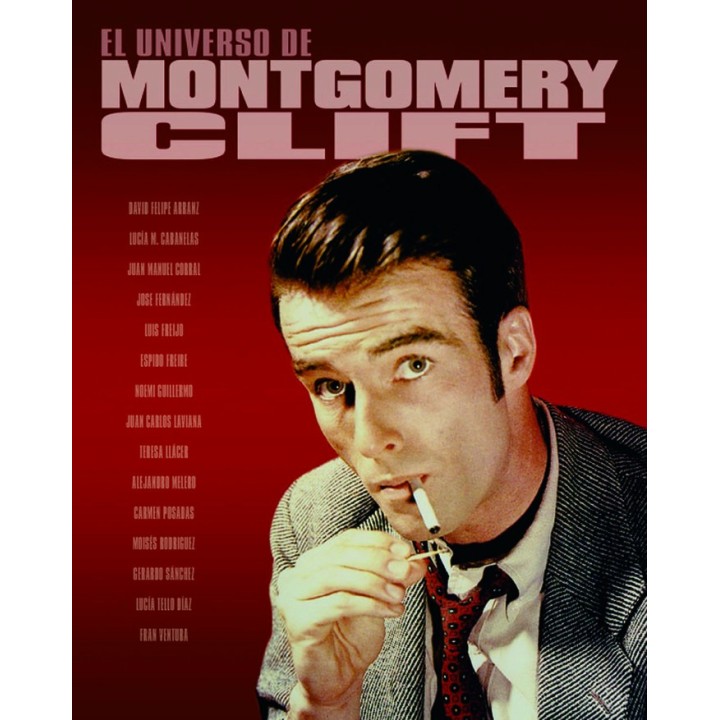 UNIVERSO DE MONTGOMERY CLIFT,EL