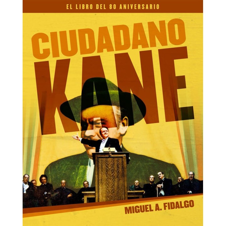 CIUDADANO KANE EL LIBRO DEL 80 ANIVERSARIO