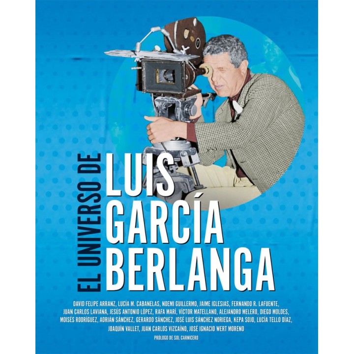 UNIVERSO DE LUIS GARCIA BERLANGA,EL