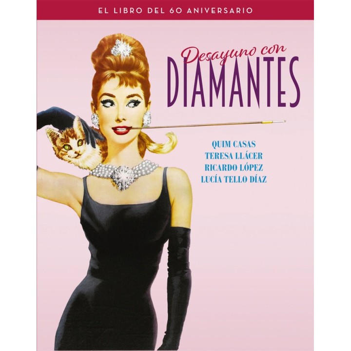 DESAYUNO CON DIAMANTES EL LIBRO DEL 60 ANIVERSARIO