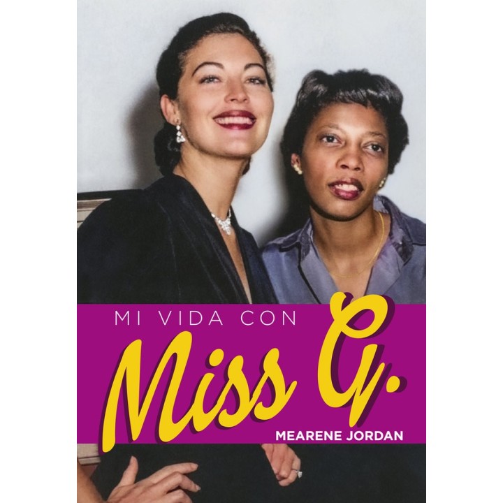 MI VIDA CON MISS G.