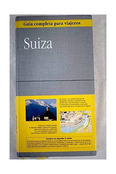 Suiza. Guía completa para viajeros.