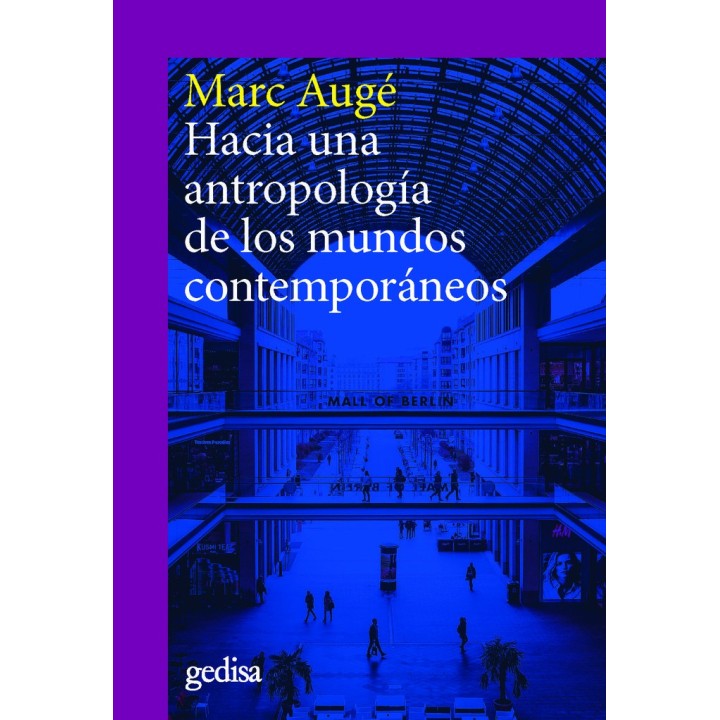 HACIA UNA ANTROPOLOGIA DE LOS MUNDOS CONTEMPORANEOS NE