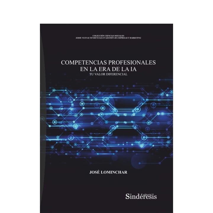COMPETENCIAS PROFESIONALES EN LA ERA DE LA IA