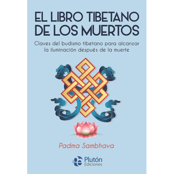 EL LIBRO TIBETANO DE LOS MUERTOS