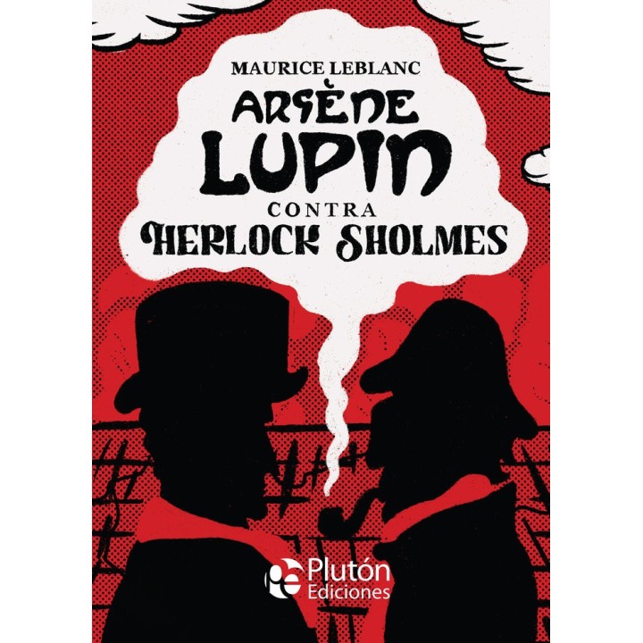 ARSENE LUPIN CONTRA HERLOCK SHOLMES