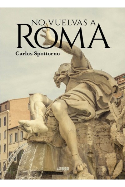 NO VUELVAS A ROMA
