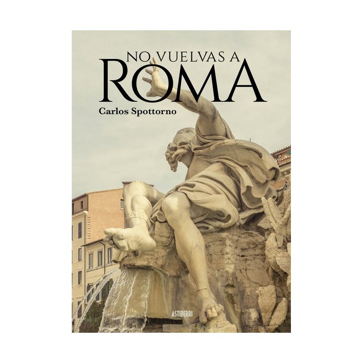 NO VUELVAS A ROMA