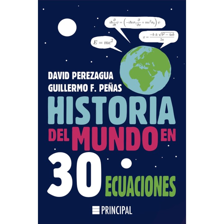 HISTORIA DEL MUNDO EN 30 ECUACIONES