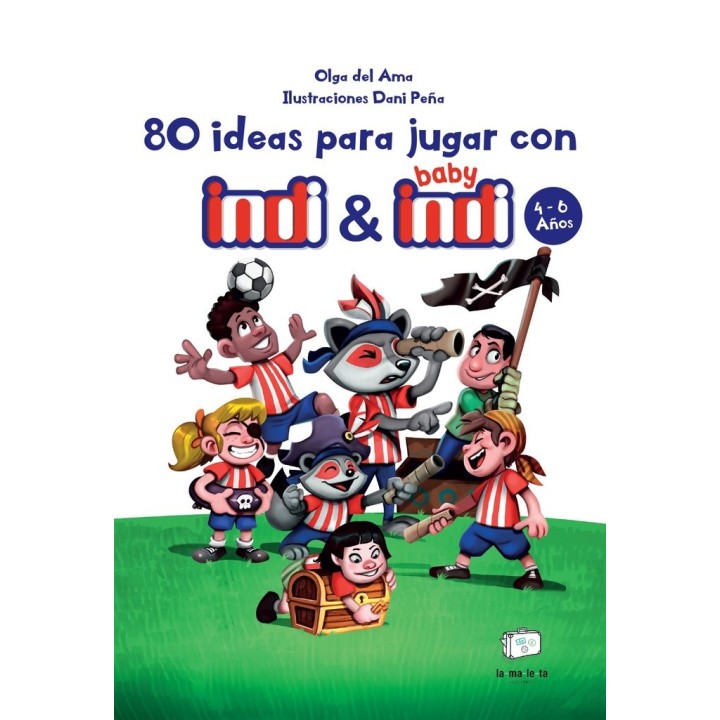 80 IDEAS PARA JUGAR CON INDI Y BABY INDI
