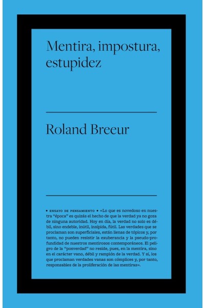 MENTIRA IMPOSTURA Y ESTUPIDEZ