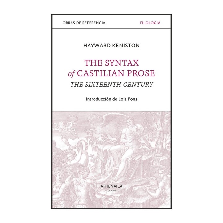 THE SYNTAX OF CASTILIAN PROSE