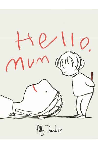 HELLO MUM