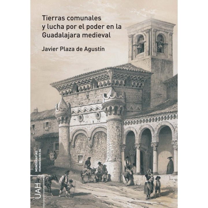 TIERRAS COMUNALES Y LUCHA POR EL PODER EN LA GUADALAJARA MED