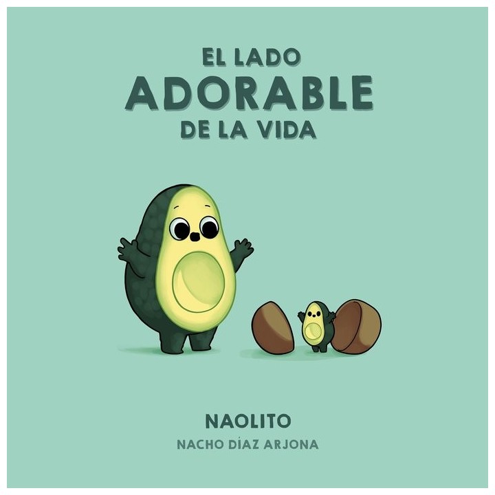 LADO ADORABLE DE LA VIDA,EL