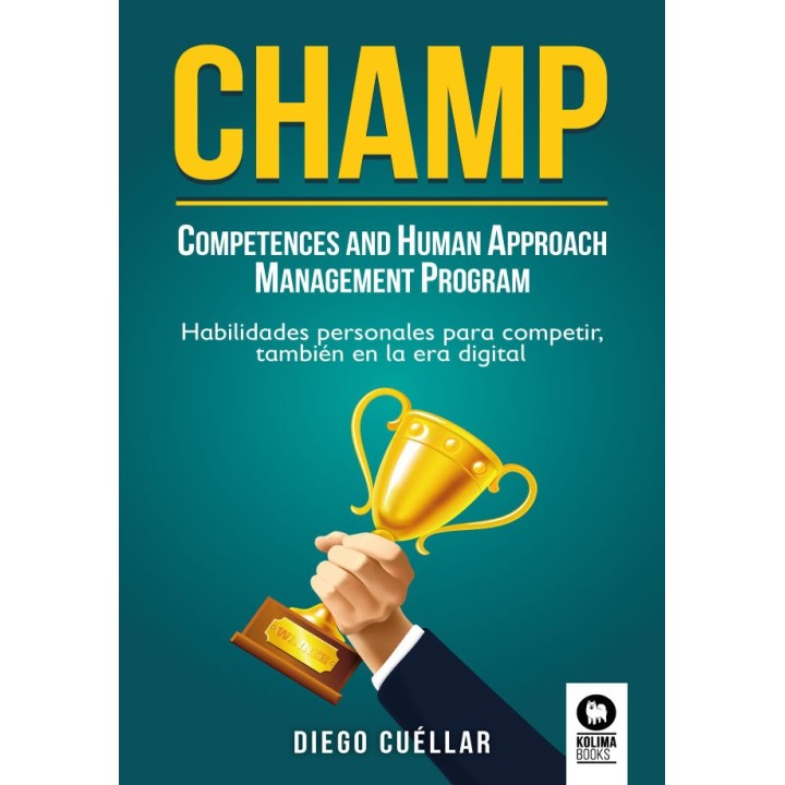 CHAMP COMPETENCES AND HUMAN APPROACH MANAGEMENT PROGRAM