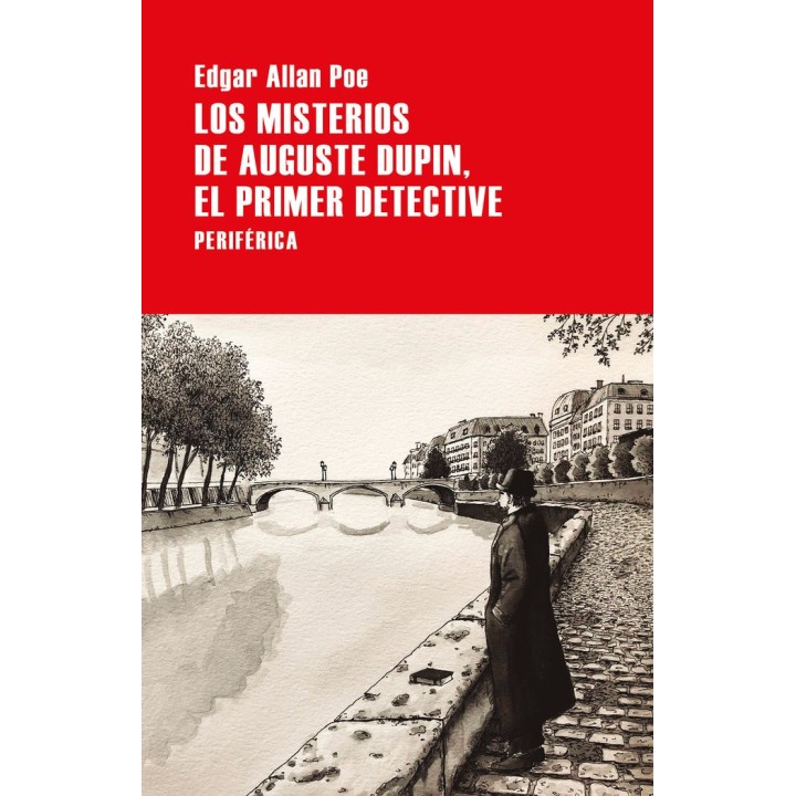 MISTERIOS DE AUGUSTE DUPIN EL PRIMER DETECTIVE,LOS