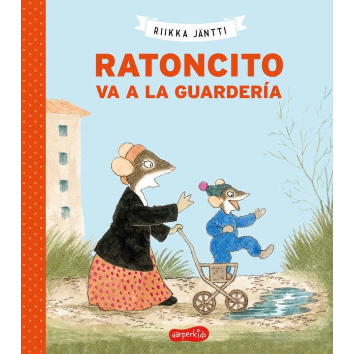 RATONCITO VA A LA GUARDERIA