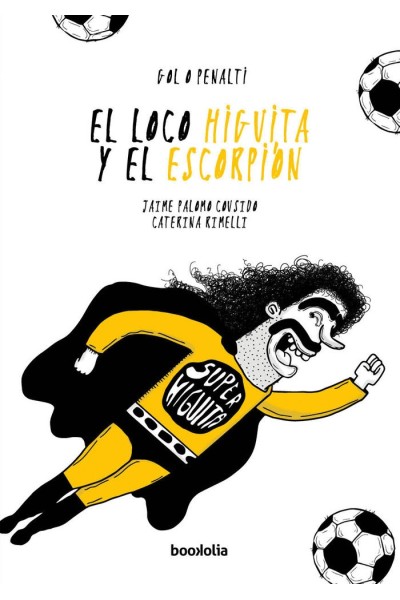 LOCO HIGUITA Y EL ESCORPION,EL NUEVA EDICION
