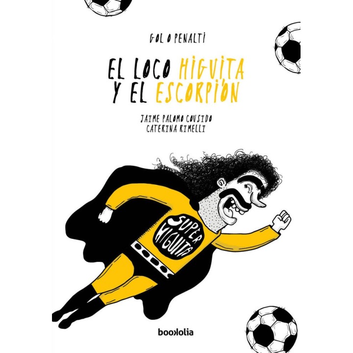 LOCO HIGUITA Y EL ESCORPION,EL NUEVA EDICION