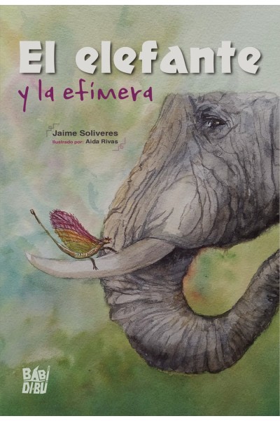 ELEFANTE Y LA EFIMERA,EL
