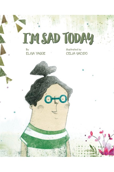 I M SAD TODAY