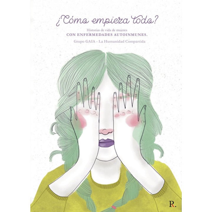 HISTORIA DE VIDA DE MUJERES CON ENFERMEDADES AUTOINMUNES