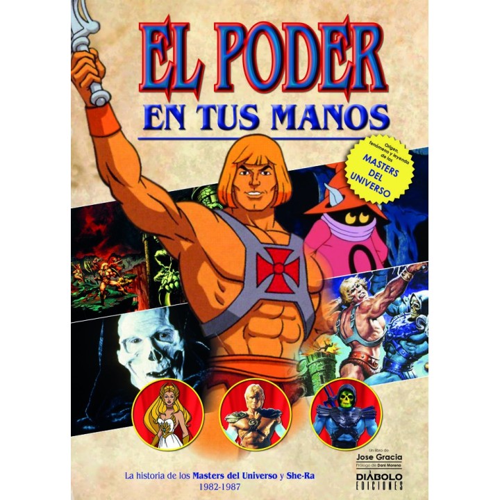 EL PODER EN TUS MANOS HISTORIA DE MASTERS DEL UNIVERSO 1982