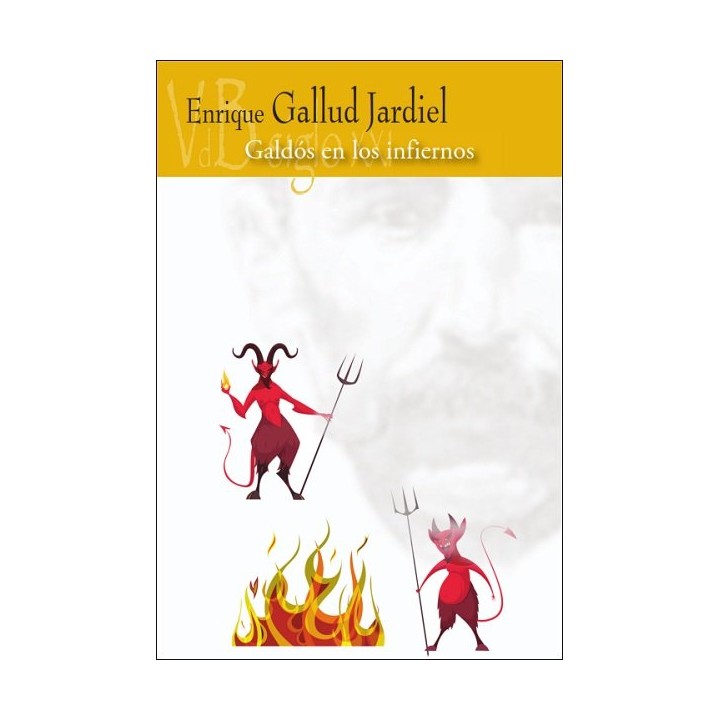 GALDOS EN LOS INFIERNOS