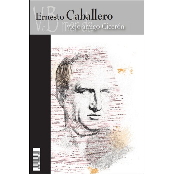 VIEJO AMIGO CICERON