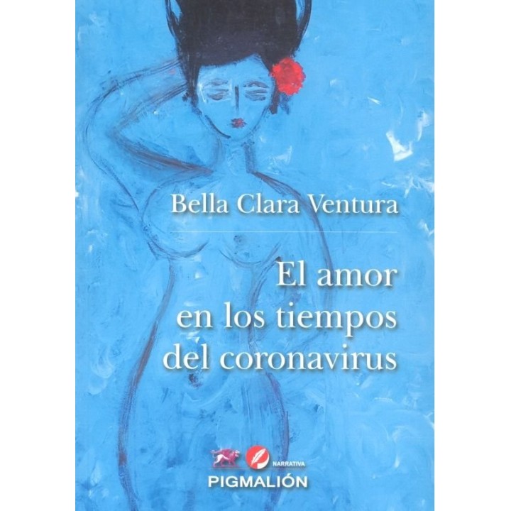 AMOR EN LOS TIEMPOS DEL CORONAVIRUS,EL