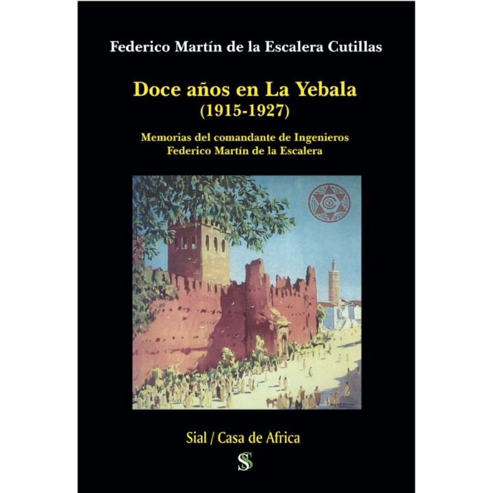 DOCE AÑOS EN LA YEBALA 1915 1927