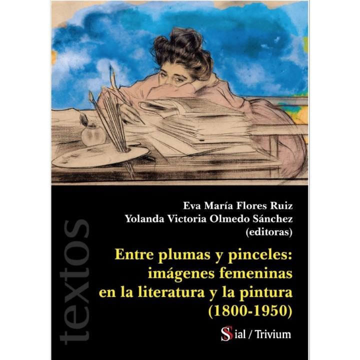 ENTRE PLUMAS Y PINCELES IMAGENES FEMENINAS EN LA LITERATURA