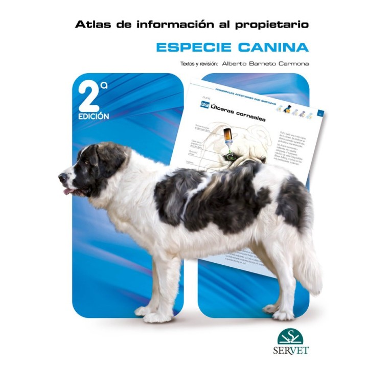 ATLAS DE INFORMACION AL PROPIETARIO ESPECIE CANINA 2ª ED